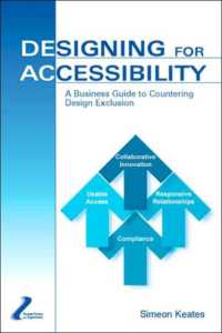 Designing for Accessibility : A Business Guide to Countering Design Exclusion (Human Factors and Ergonomics)