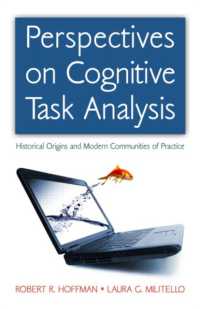 認知的タスク分析<br>Perspectives on Cognitive Task Analysis : Historical Origins and Modern Communities of Practice (Expertise: Research and Applications Series)