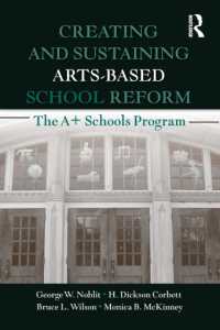 Creating and Sustaining Arts-Based School Reform : The A+ Schools Program
