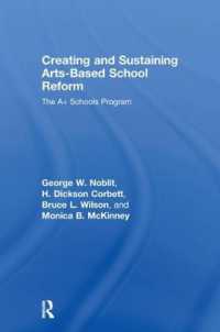 Creating and Sustaining Arts-Based School Reform : The A+ Schools Program
