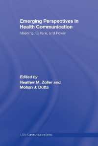 Emerging Perspectives in Health Communication : Meaning, Culture, and Power