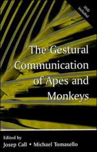 Ｍ．トマセロ共編／類人猿とサルの身ぶりによるコミュニケーション<br>The Gestural Communication of Apes and Monkeys