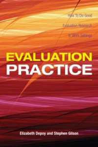 Evaluation Practice : How to Do Good Evaluation Research in Work Settings