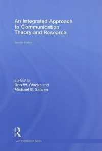 An Integrated Approach to Communication Theory and Research (Routledge Communication Series) （2ND）