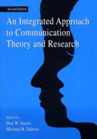 An Integrated Approach to Communication Theory and Research （2ND）