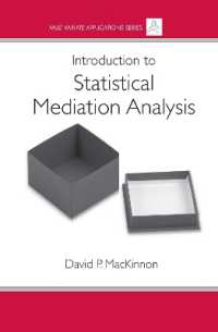 統計ミディエーション分析入門<br>Introduction to Statistical Mediation Analysis (Multivariate Applications Series)