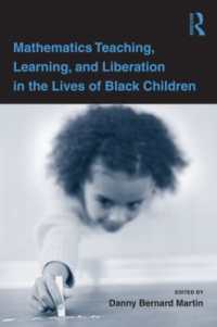 Mathematics Teaching, Learning, and Liberation in the Lives of Black Children (Studies in Mathematical Thinking and Learning Series)