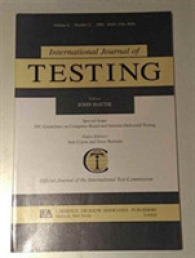 Itc Guidelines - Computer Based & Internet : A Special Issue of the 'International Journal of Testing' 〈6-2〉