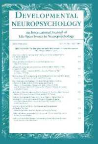 The Biological and Social Determinants of Child Development : A Special Double Issue of developmental Neuropsychology
