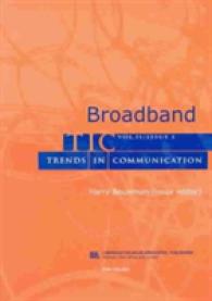 Trends in Communication 2003 : Broadband Communication 〈11〉