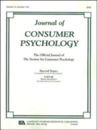 Consumers in Cyberspace (Journal of Consumer Psychology, Vol. 13, Number 1&2) （Special）