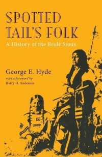 Spotted Tail's Folk : A History of the Brule Sioux (The Civilization of the American Indian Series)