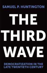 Ｓ．Ｐ．ハンティントン『第三の波：二〇世紀後半の民主化』（原書）<br>The Third Wave : Democratization in the Late Twentieth Century (Julian J.rothbaum Distinguished Lecture S.)