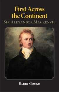 First Across the Continent : Sir Alexander Mackenzie (The Oklahoma Western Biographies)