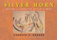 Silver Horn : Master Illustrator of the Kiowas (The Civilization of the American Indian Series)