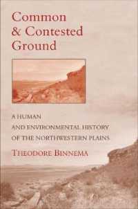 Common and Contested Ground : A Human and Environmental History of the Northwestern Plains