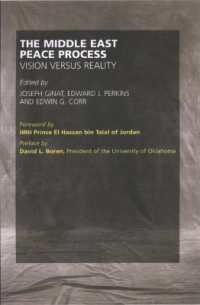 The Middle East Peace Process : Vision Versus Reality