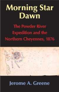 Morning Star Dawn : The Powder River Expedition and the Northern Cheyennes, 1876 (Campaigns and Commanders Series)