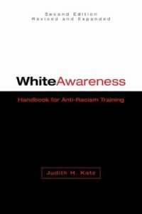 White Awareness : Handbook for Anti-Racism Training （2ND）