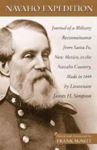 Navajo Expedition : Journal of a Military Reconnaissance from Santa Fe, New Mexico, to the Navaho Country, Made in 1849