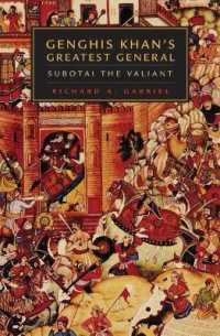 Genghis Khan's Greatest General : Subotai the Valiant