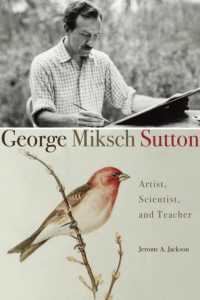 George Miksch Sutton : Artist, Scientist, and Teacher