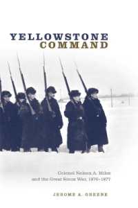 Yellowstone Command : Colonel Nelson a. Miles and the Great Sioux War, 1876-1877