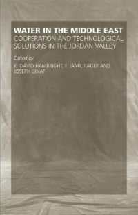 Water in the Middle East : Cooperation and Technological Solutions in the Jordan Valley (International and Security Affairs Series)