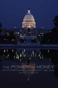 The Power of Money in Congressional Campaigns, 1880-2006 (Congressional Studies Series)