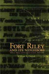 Fort Riley and Its Neighbors : Military Money and Economic Growth, 1853-1895