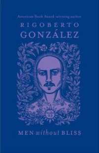 Men without Bliss (Chicana and Chicano Visions of the Américas Series)
