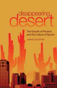 Disappearing Desert : The Growth of Phoenix and the Culture of Sprawl
