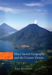 Maya Sacred Geography and the Creator Deities (The Civilization of the American Indian Series)