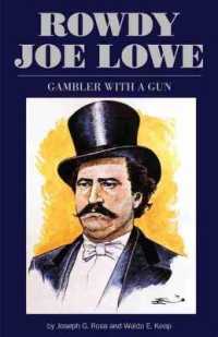 Rowdy Joe Lowe : Gambler with a Gun