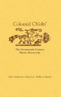 Colonial Ch'olti' : The Seventeenth-Century Morán Manuscript
