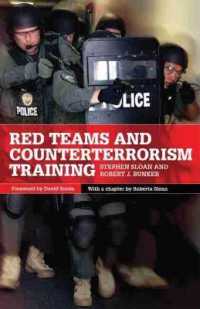 Red Teams and Counterterrorism Training (International and Security Affairs Series)