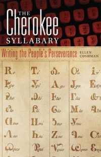 The Cherokee Syllabary : Writing the People's Perseverance (American Indian Literature and Critical Studies Series)
