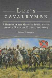 Lee's Cavalrymen : A History of the Mounted Forces of the Army of Northern Virginia, 1861-1865