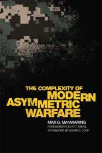 The Complexity of Modern Asymmetric Warfare (International and Security Affairs Series)