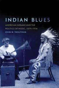 Indian Blues : American Indians and the Politics of Music, 1879-1934 (New Directions in Native American Studies Series)
