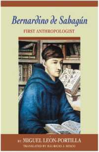 Bernardino De Sahagun : First Anthropologist
