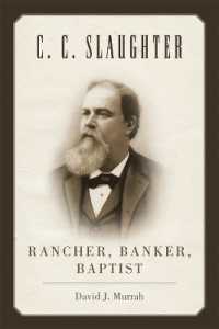 C.C. Slaughter : Rancher, Banker, Baptist