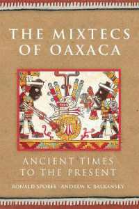 The Mixtecs of Oaxaca : Ancient Times to the Present (The Civilization of the American Indian Series)