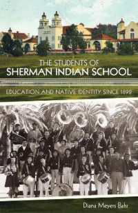The Students of Sherman Indian School : Education and Native Identity since 1892