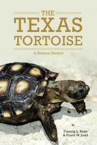 The Texas Tortoise : A Natural History (Animal Natural History Series)