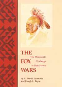 The Fox Wars : The Mesquakie Challenge to New France (The Civilization of the American Indian Series)