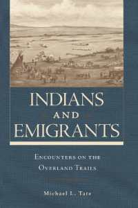 Indians and Emigrants : Encounters on the Overland Trails