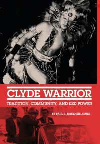 Clyde Warrior : Tradition, Community, and Red Power (New Directions in Native American Studies Series)