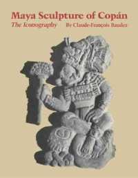 Maya Sculpture of Copán : The Iconography
