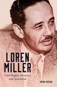Loren Miller : Civil Rights Attorney and Journalist (Race and Culture in the American West Series)